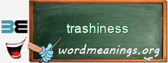 WordMeaning blackboard for trashiness